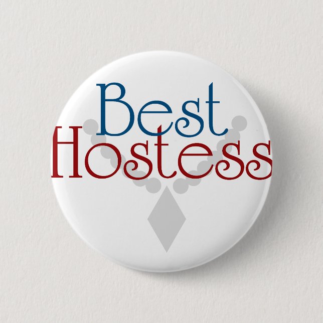 Best Hostess 2 Inch Round Button (Front)