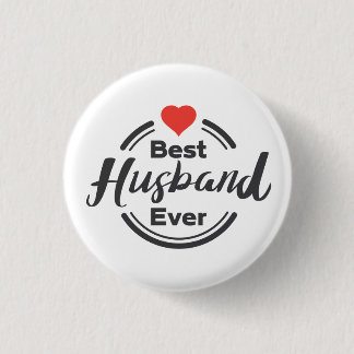 Best husband ever 1 inch round button