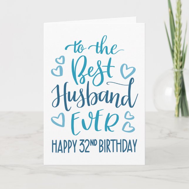 Best Husband Ever 32nd Birthday Typography in Blue Card (Front)