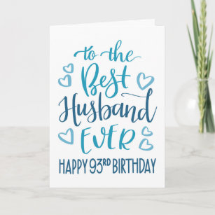 Best Husband Ever 93rd Birthday Typography in Blue Card