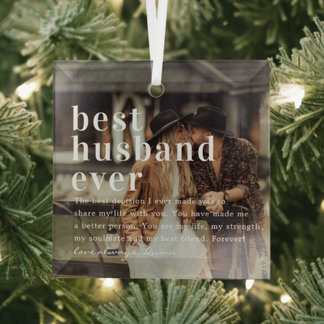 Best Husband Ever | Quote & Photo Gift  Glass Ornament (Insitu)