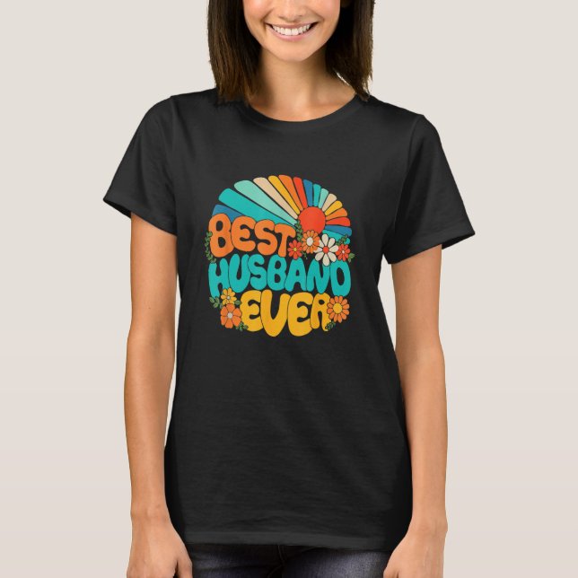 Best Husband Ever Retro Groovy 70s Fathers Day Hub T-Shirt (Front)
