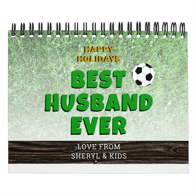 Best HUSBAND Ever, Soccer ball, Personalized Calendar (Cover)