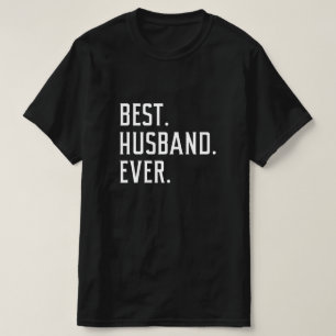 Best Husband Ever T-Shirt