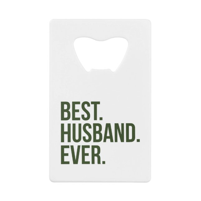 Best Husband Ever Wallet Bottle Opener (Front)