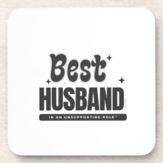 BEST HUSBAND in an Unsupporting Role- Coaster