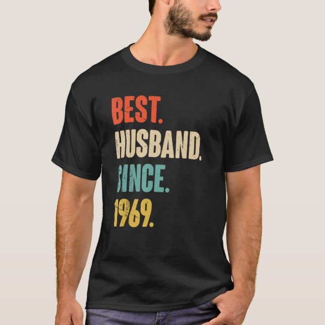 Best Husband Since 1969   53 Wedding Anniversary F T-Shirt (Front)
