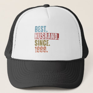 BEST HUSBAND SINCE 1999 TRUCKER HAT