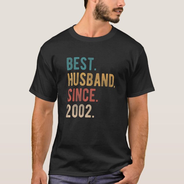 Best Husband Since 2002  20th Wedding Aniversary F T-Shirt (Front)
