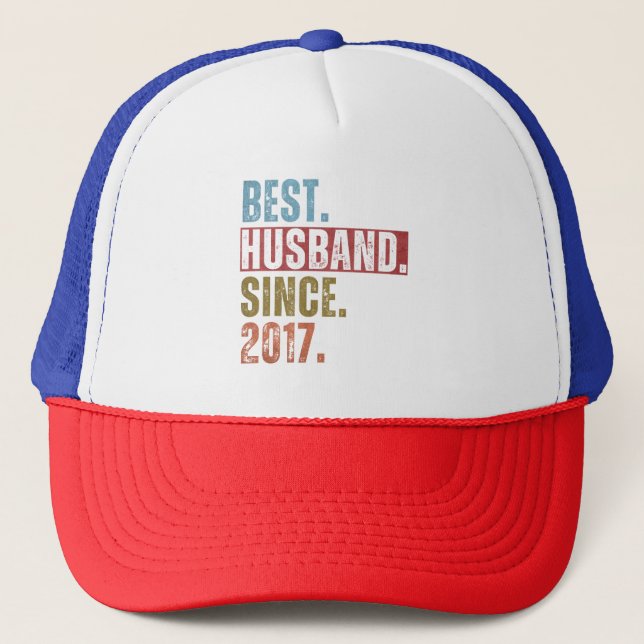 BEST HUSBAND SINCE 2017  TRUCKER HAT (Front)