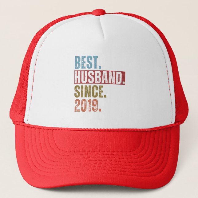 BEST HUSBAND SINCE 2019  TRUCKER HAT (Front)