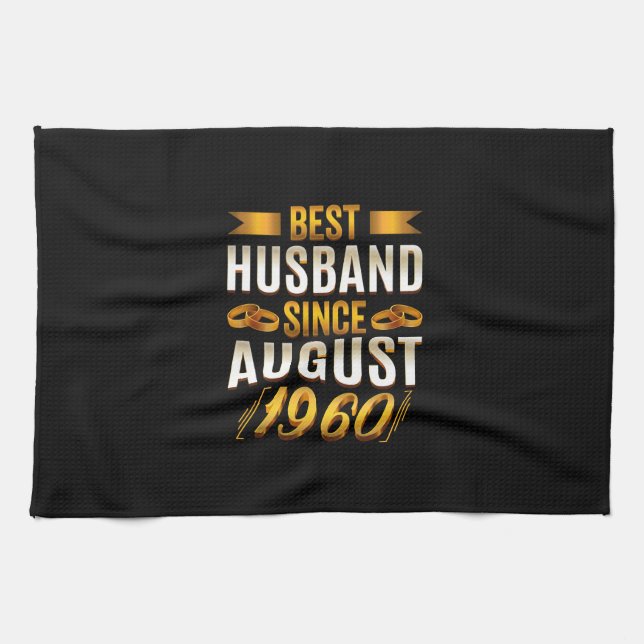Best Husband Since August 1960 - Funny 60th Kitchen Towel (Horizontal)