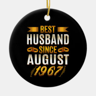 Best Husband Since August 1967 Funny Anniversary Ceramic Ornament
