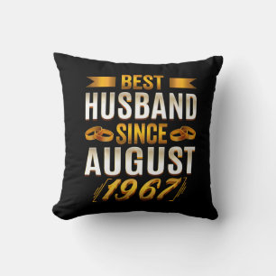 Best Husband Since August 1967 Funny Anniversary Throw Pillow