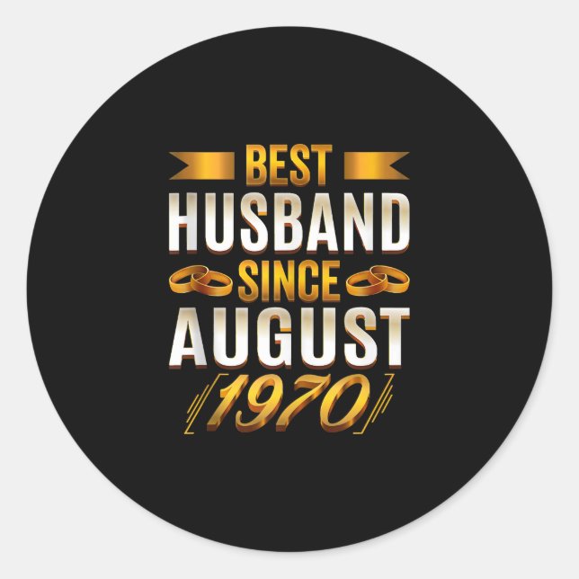 Best Husband Since August 1970 - Funny 50th Classic Round Sticker (Front)