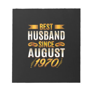 Best Husband Since August 1970 - Funny 50th Notepad