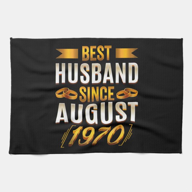 Best Husband Since August 1970 Funny Anniversary Kitchen Towel (Horizontal)