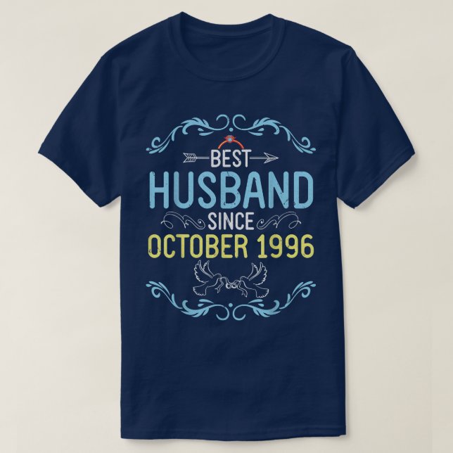 Best Husband Since October 1996 Happy Marry Weddin T-Shirt (Design Front)