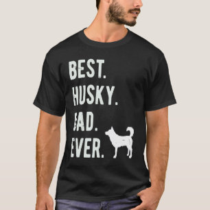 Best Husky Dad Ever Mens Siberian Husky Dog Dad T-Shirt