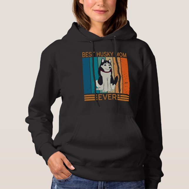 Best Husky Mom Ever 5 Hoodie (Front)