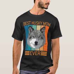 Best Husky Mom Ever Bump Mother Day T-Shirt
