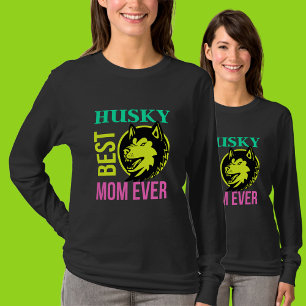 Best Husky Mom Ever T-Shirt