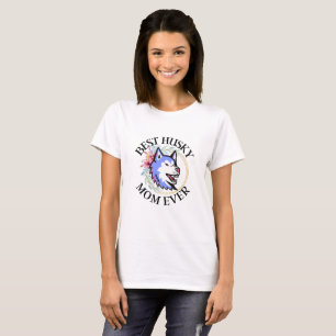 Best Husky Mom Ever T-Shirt