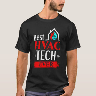 Best HVAC Tech Appreciation HVAC Technician T-Shirt