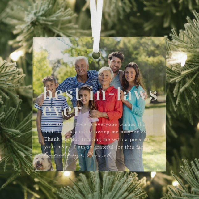 Best In-Laws Ever | Quote & Photo Gift Glass Ornament (Insitu)