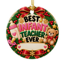 Best Infant Teacher Ever Christmas Ornament 2026