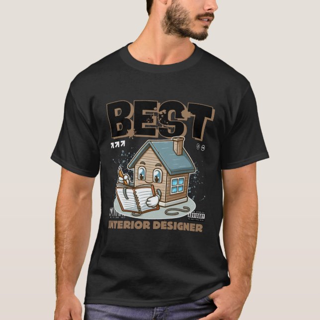Best interior designer T-Shirt (Front)