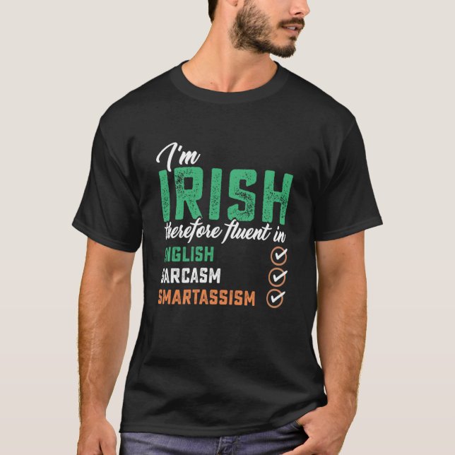 Best Irish Fluent in Smart St Patricks T-Shirt (Front)