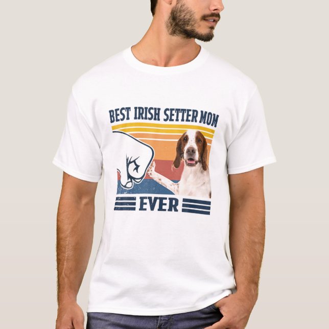 Best IRISH RED AND WHITE SETTER Mom Ever Funny Dog T-Shirt (Front)