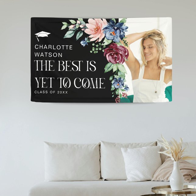 Best is Yet to Come Floral Graduate Banner (Creator Uploaded)