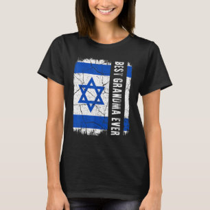 Best Israelis Grandma Ever Israel Flag Mother's Da T-Shirt