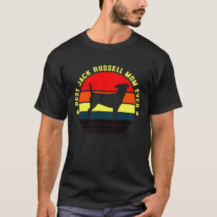Best Jack Russell Mom Ever Dog 1 T-Shirt