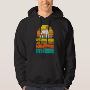 Best Jack Russell Terrier Mom Ever Jack Russell Te Hoodie