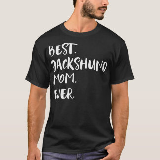 Best Jackshund Mom Ever T-Shirt