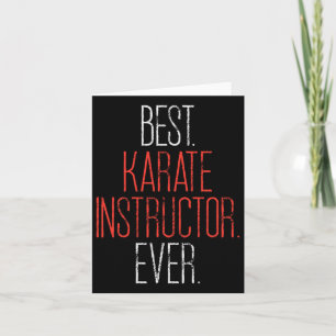Best Karate Instructor Ever Martial Arts Teacher S Card