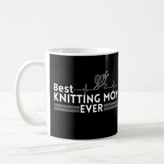 Best knitting mom ever coffee mug