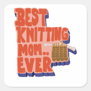 Best Knitting Mom Ever Retro Vintage Typography Square Sticker