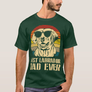 Best Labrador Dog Dad Ever Happy Dog Daddy Father  T-Shirt