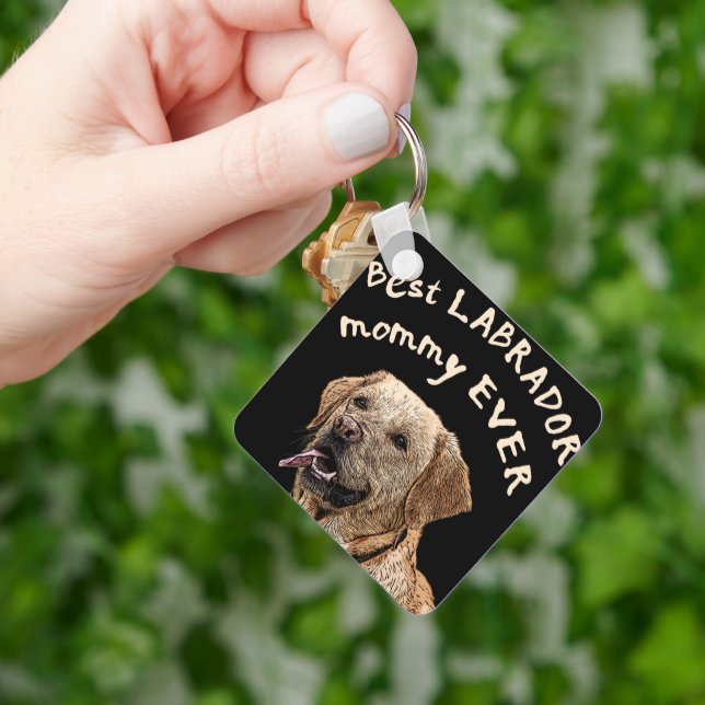 Best Labrador mommy ever Keychain (Hand)