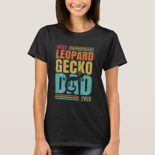 Best Leopard Gecko Dad Ever Leopard Gecko Reptile T-Shirt