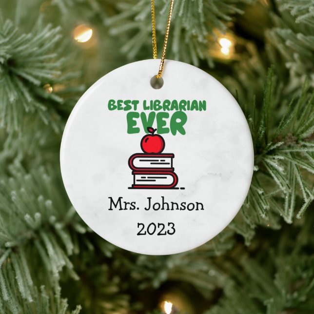 "Best Librarian Ever" Christmas Ornament (Tree)