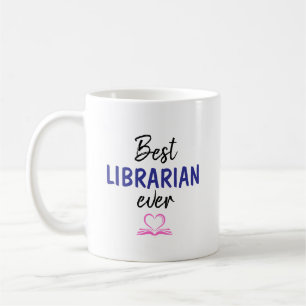 Best Librarian Ever Coffee Mug