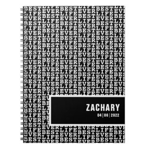 Best Life Ever Black with White Text Personalized Notebook