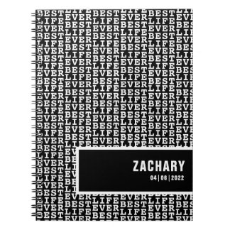 Best Life Ever Black with White Text Personalized Notebook