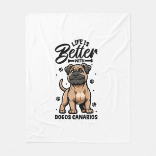 Best life with Dogo Canario  Fleece Blanket