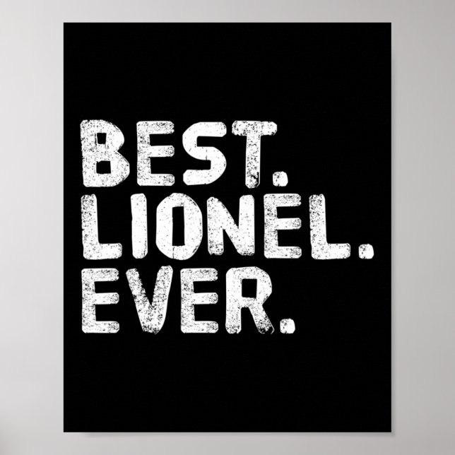 Best. Lionel. Ever. Funny Personalized Name Joke G Poster (Front)